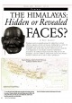 The Himalayas: Hidden or Revealed Faces?