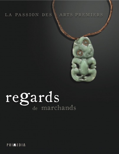 Regards de marchands, la passion des arts premiers