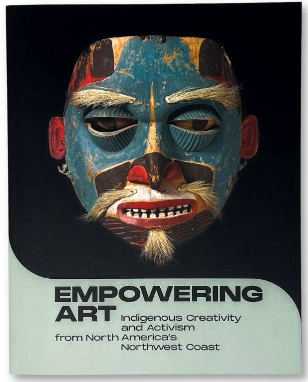 Empowering Art: Indigenous Creativity and Activism from North America’s Northwest Coast