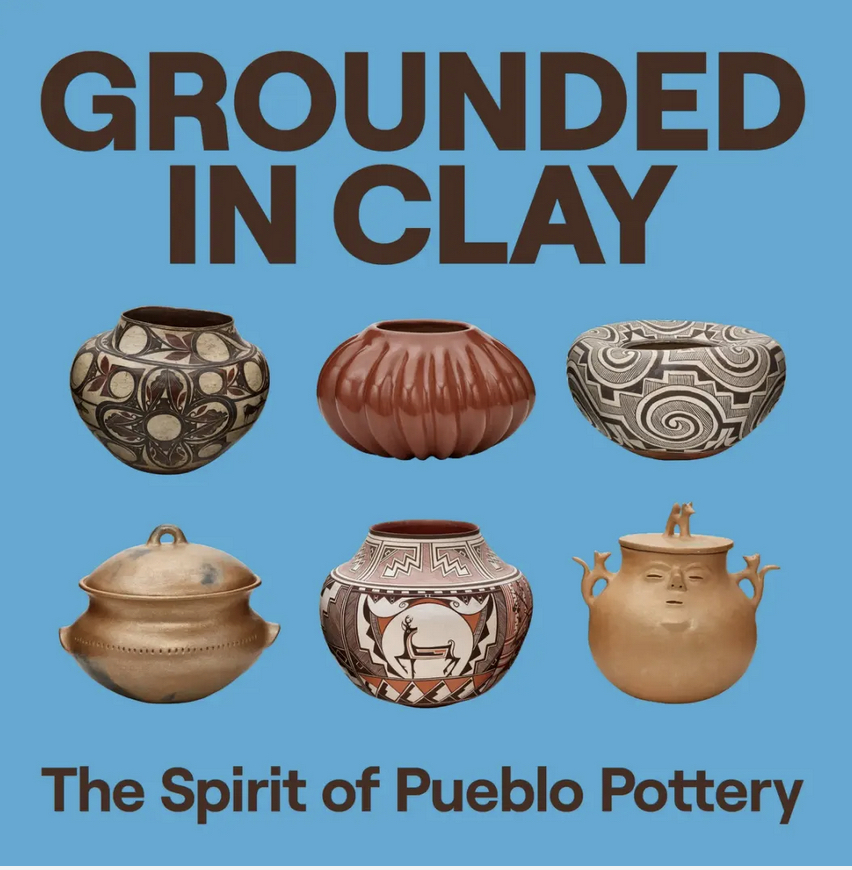 Grounded in Clay: The Spirit of Pueblo Pottery MET NY
