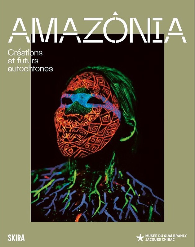 amazonia - Quai Branly